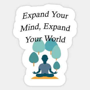 Expand Your Mind, Expand Your World Sticker